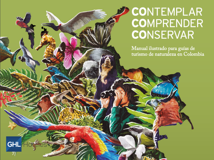 Nace la primera guía para el turismo de naturaleza en Colombia GHL Hoteles Nace la primera guía para el turismo de naturaleza en Colombia GHL Hoteles